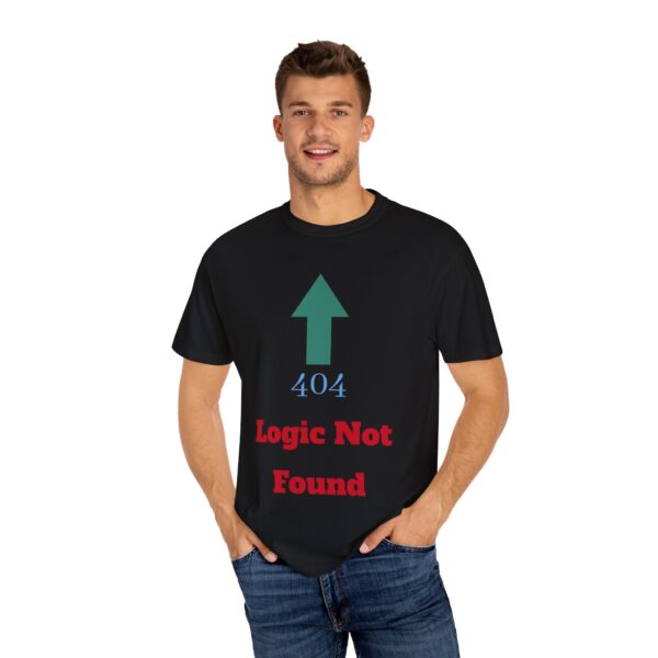 404 Logic Not Found Unisex Garment-Dyed T-Shirt
