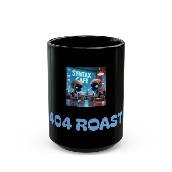 404 Roast Coffee Mug - Fun Black Ceramic Cup for Tech Lovers & Gamers