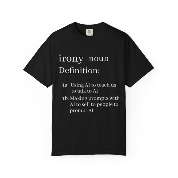 Funny Definition T-Shirt - AI Irony Teaching Tee