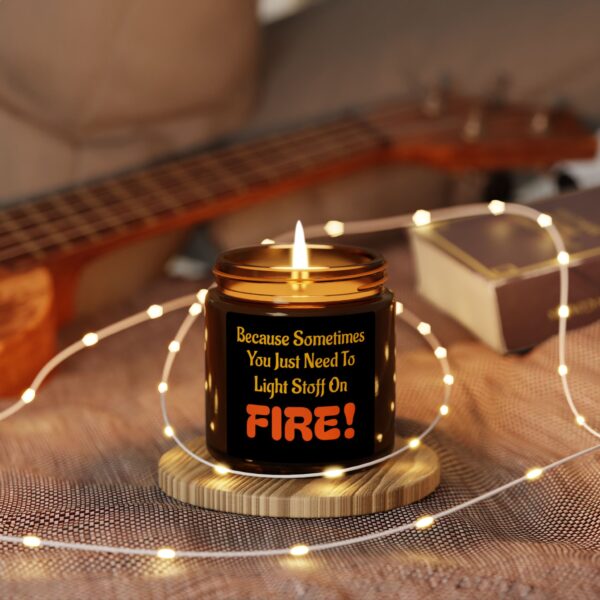 Humorous Scented Soy Candle - "Light Stuff On FIRE!" - Perfect for Gifting and Home Decor
