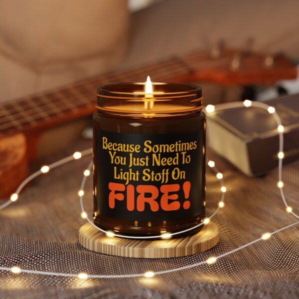 Humorous Scented Soy Candle - "Light Stuff On FIRE!" - Perfect for Gifting and Home Decor