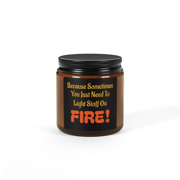 Humorous Scented Soy Candle - "Light Stuff On FIRE!" - Perfect for Gifting and Home Decor