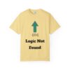 404 Logic Not Found Unisex Garment-Dyed T-Shirt