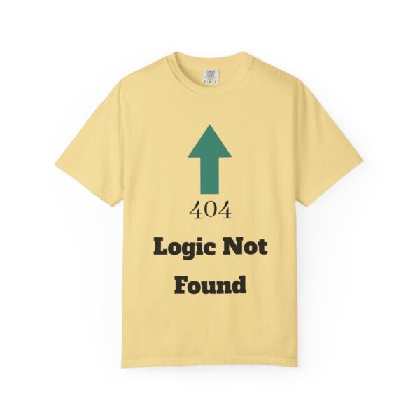 404 Logic Not Found Unisex Garment-Dyed T-Shirt