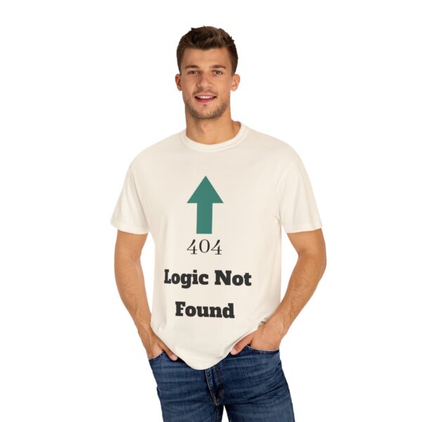 404 Logic Not Found Unisex Garment-Dyed T-Shirt