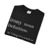 Funny Definition T-Shirt - AI Irony Teaching Tee