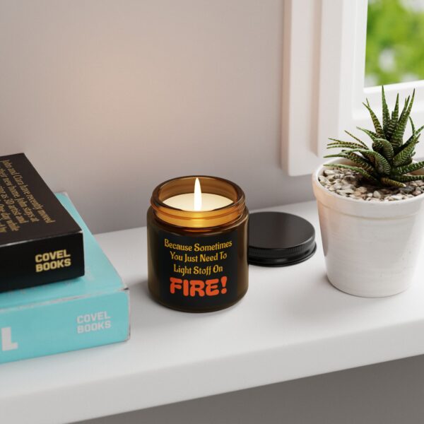 Humorous Scented Soy Candle - "Light Stuff On FIRE!" - Perfect for Gifting and Home Decor