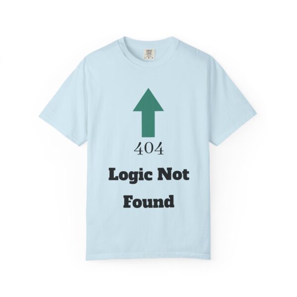 404 Logic Not Found Unisex Garment-Dyed T-Shirt