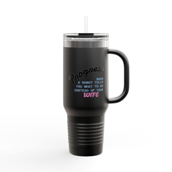 Progress Insulated Travel Mug - 40oz Funny Gift for Tech Lovers & Wives